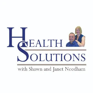 Health Solutions With Shawn & Janet Needham