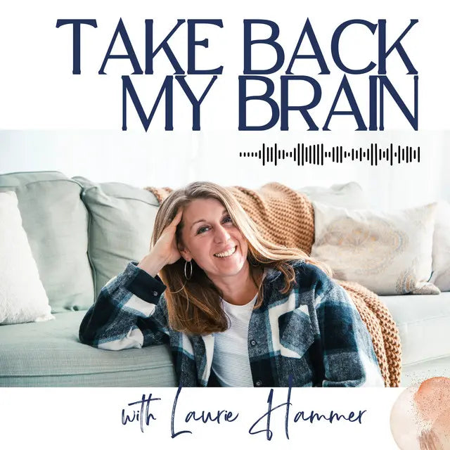 Take Back My Brain Podcast
