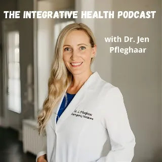 The Integrative Health Podcast with Dr. Jen